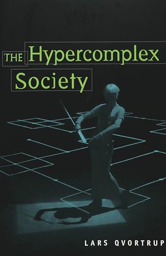 The Hypercomplex Society (Digital Formations, Band 5)